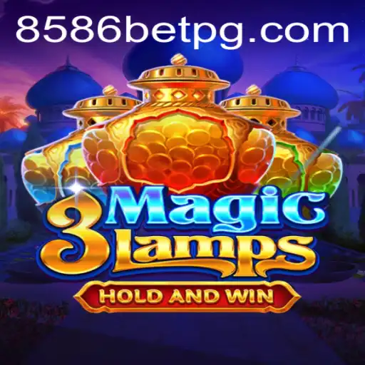 Explore the Enchanting World of 3MagicLamps with 8586bet