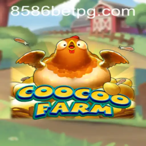 Exploring CooCooFarm: A New Gaming Phenomenon with 8586bet
