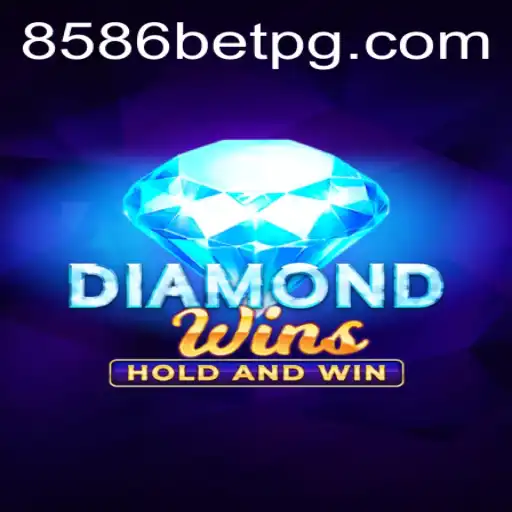 Exploring the Excitement of DiamondWins: A Thrilling Adventure with 8586bet
