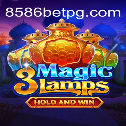 Explore the Enchanting World of 3MagicLamps with 8586bet