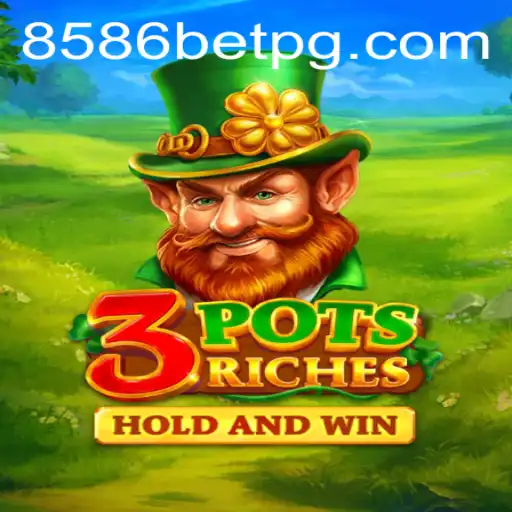 Discovering the Thrills of 3potsRiches: A Journey Into the World of 8586bet
