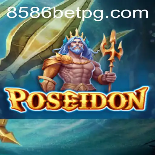 Dive into the Mystical World of 'Poseidon': A Thrilling Journey with 8586bet