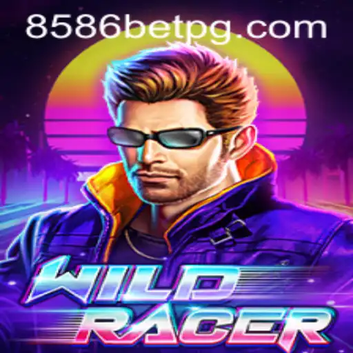 Exploring the Thrilling World of WildRacer with a Twist of 8586bet